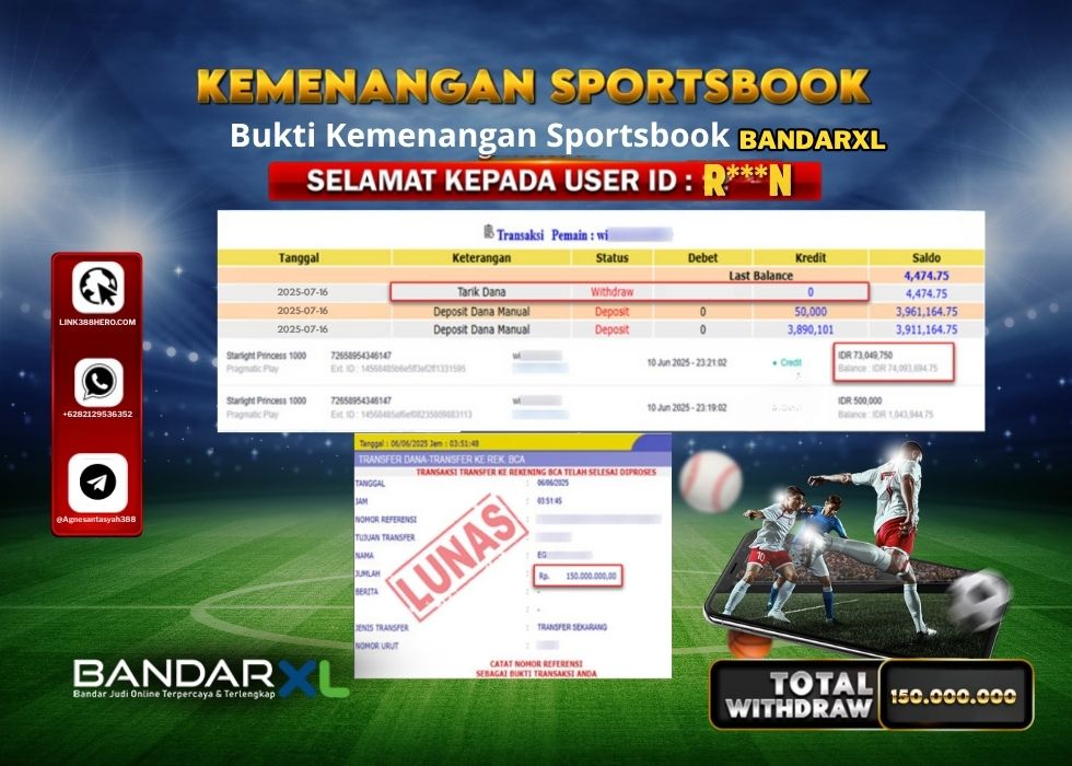 BANDARXL KEMENANGAN SPORTSBOOK Rp.150.000.000.,- LUNAS