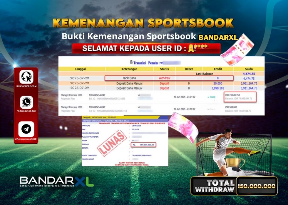 BANDARXL KEMENANGAN SPORTSBOOK Rp.150.000.000.,- LUNAS